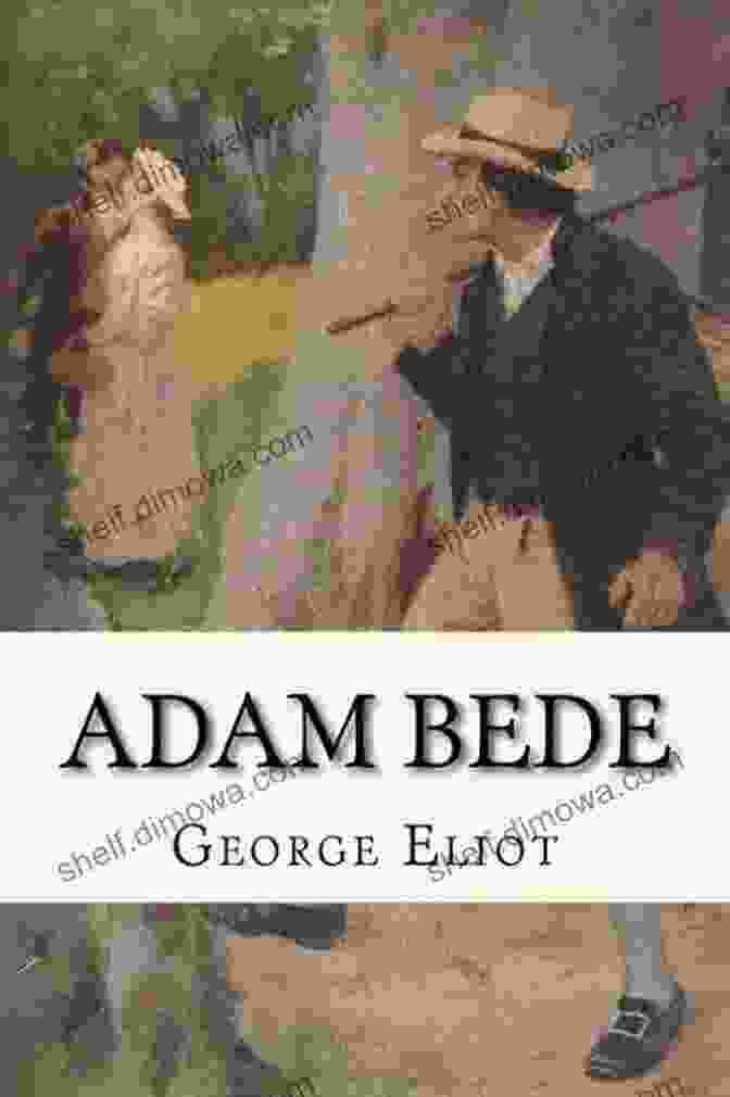 Adam Bede Book Cover Featuring A Painting Of A Countryside Landscape With A Man And Woman In The Foreground Adam Bede (Oxford World S Classics)