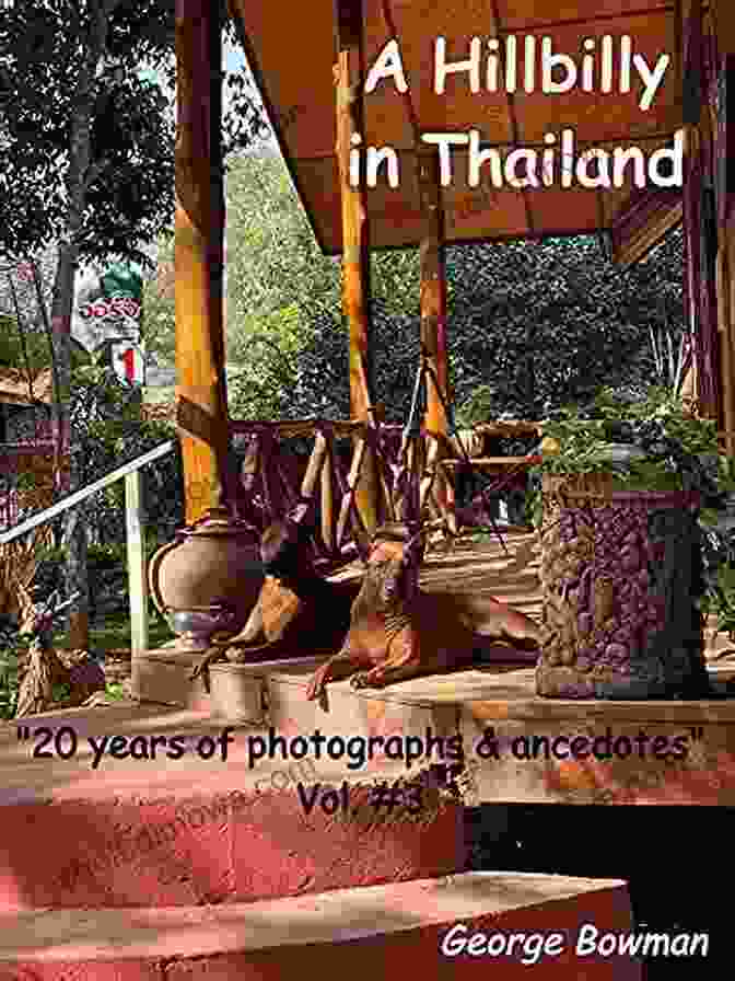 Book Cover Of 'Hillbilly In Thailand' By George Bowman A Hillbilly In Thailand George Bowman