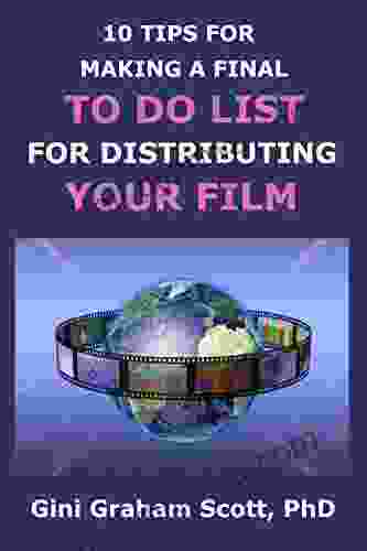 10 Tips for Making a Final To Do List for Distributing Your Film