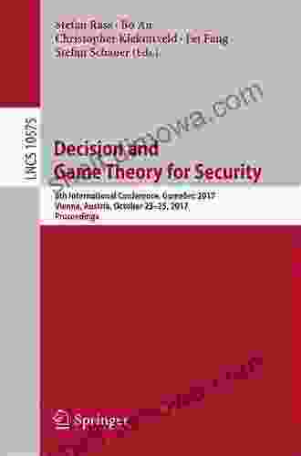 Decision And Game Theory For Security: 8th International Conference GameSec 2024 Vienna Austria October 23 25 2024 Proceedings (Lecture Notes In Computer Science 10575)