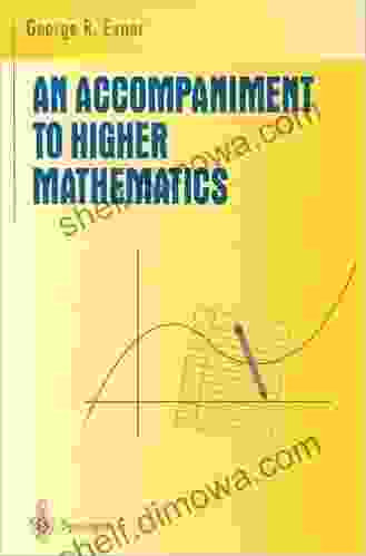 An Accompaniment To Higher Mathematics (Undergraduate Texts In Mathematics)