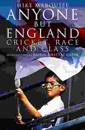 Anyone but England: Cricket Race and Class