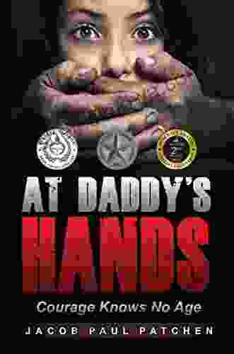 At Daddy S Hands: Courage Knows No Age