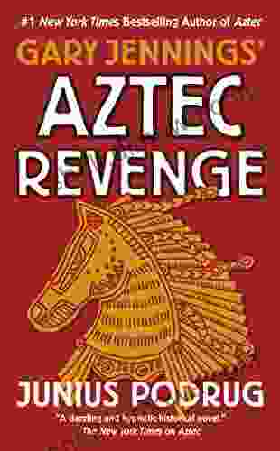 Aztec Revenge Gary Jennings