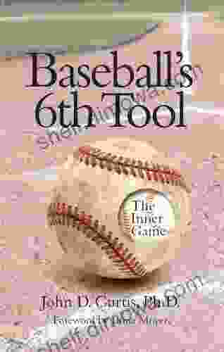 Baseball S 6th Tool: The Inner Game