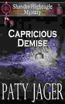 Capricious Demise: Shandra Higheagle Mystery