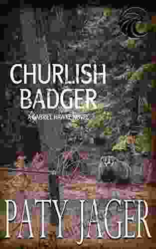 Churlish Badger: Gabriel Hawke Novel