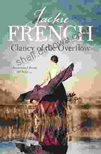 Clancy Of The Overflow (The Matilda Saga #9)