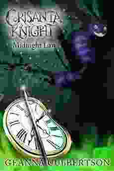 Crisanta Knight: Midnight Law (the Crisanta Knight 8)