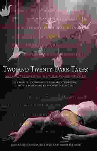 Two And Twenty Dark Tales: Dark Retellings Of Mother Goose Rhymes