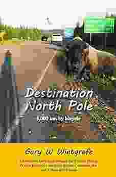 Destination North Pole: 5 000 Km By Bicycle