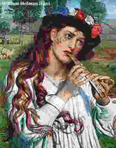 48 Color Paintings Of William Holman Hunt British Pre Raphaelite Painter (April 2 1827 September 7 1910)