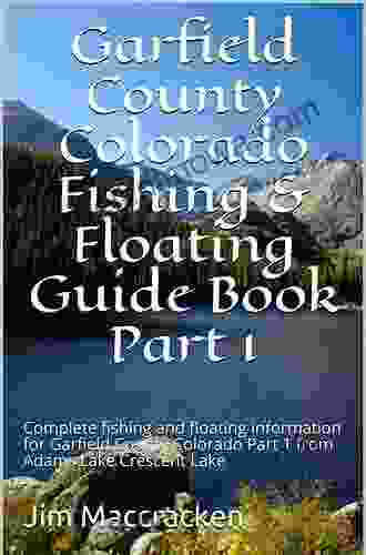 La Plata County Colorado Fishing Floating Guide Part 2: Complete Fishing And Floating Information For La Plata County Colorado Part 2 From (Colorado Fishing Floating Guide Books)