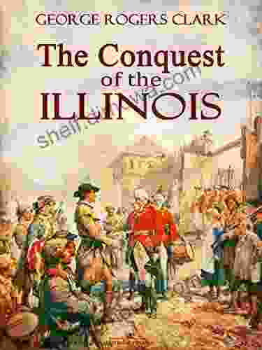 The Conquest Of The Illinois