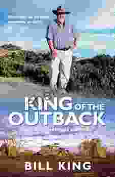 King Of The Outback: Tales From An Off Road Adventurer