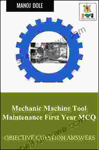 Mechanic Machine Tool Maintenance First Year MCQ : Objective Question Answers