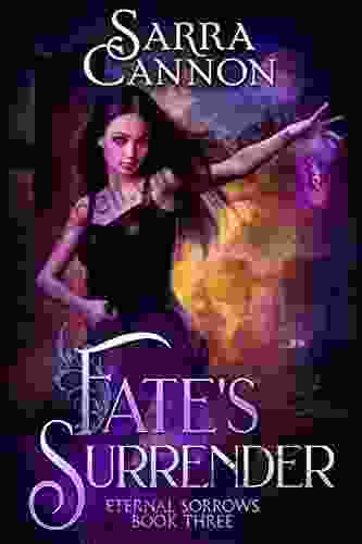 Fate S Surrender (Eternal Sorrows 3)