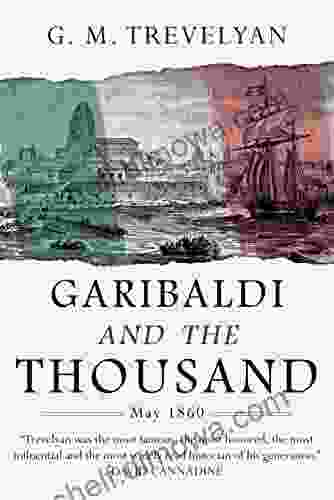 Garibaldi And The Thousand May 1860 (Garibaldi Trilogy 2)