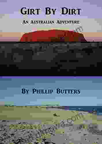 Girt By Dirt: An Australian Adventure