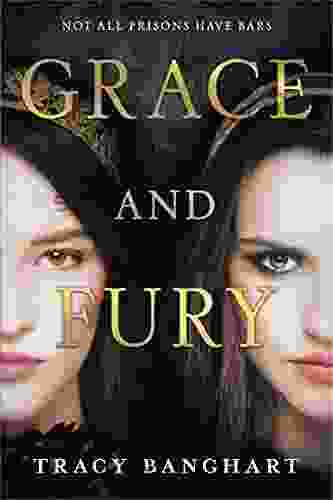 Grace And Fury Tracy Banghart