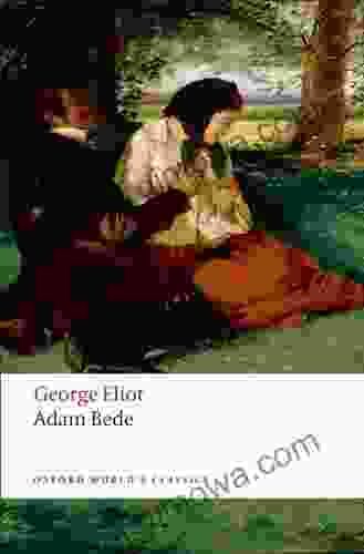 Adam Bede (Oxford World s Classics)