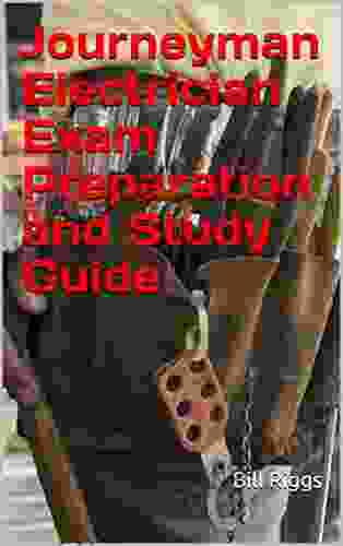 Journeyman Electrician Exam Preparation and Study Guide