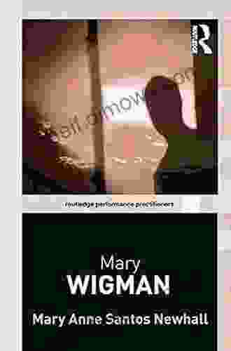 Mary Wigman (Routledge Performance Practitioners)