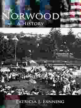 Norwood: A History Patricia J Fanning