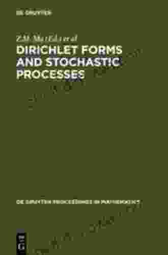 Dirichlet Forms And Stochastic Processes: Proceedings Of The International Conference Held In Beijing China October 25 31 1993 (De Gruyter Proceedings In Mathematics)