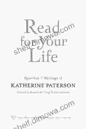 Read For Your Life #1: Speeches Writings Of Katherine Paterson