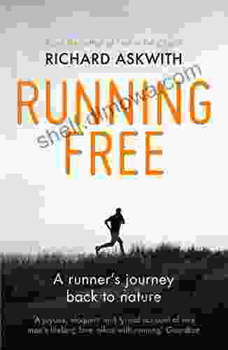 Running Free: A Runner S Journey Back To Nature (Vintage Classics)