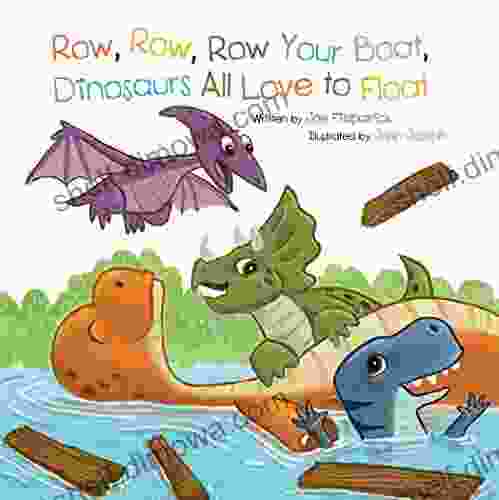 Row Row Row Your Boat Dinosaurs All Love To Float (Dino Rhymes)