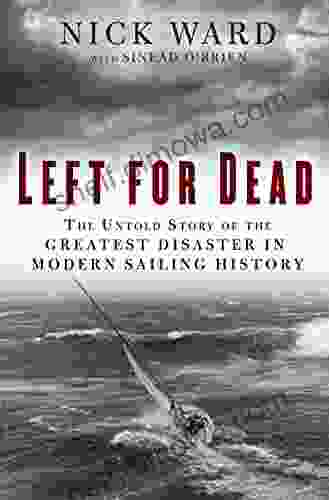 Left For Dead: Surviving The Deadliest Storm In Modern Sailing History