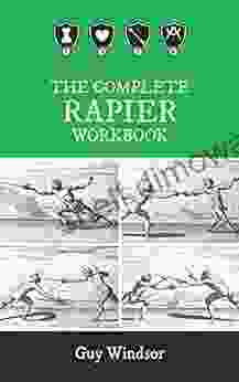 The Complete Rapier Workbook (The Rapier Workbooks: Left Handed Layout 5)