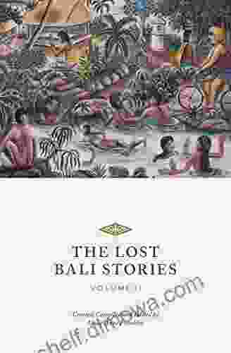 The Lost Bali Stories: Volume II