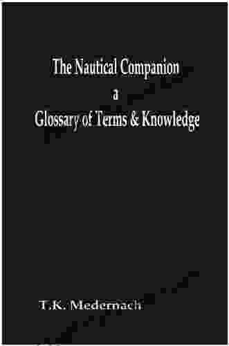 The Nautical Companion a Glossary of Terms Knowledge