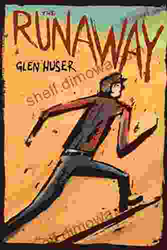 The Runaway Glen Huser