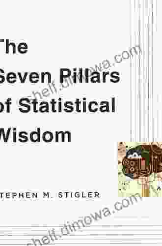 The Seven Pillars Of Statistical Wisdom