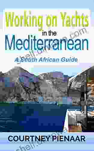 Working On Yachts In The Mediterranean: A South African Guide