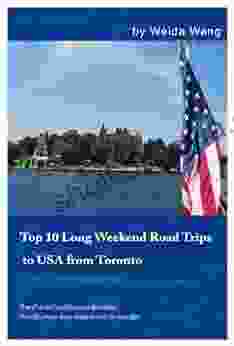 Top 10 Long Weekend Road Trips To USA From Toronto