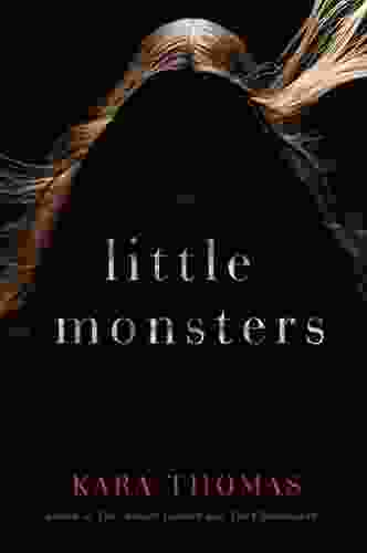 Little Monsters Kara Thomas