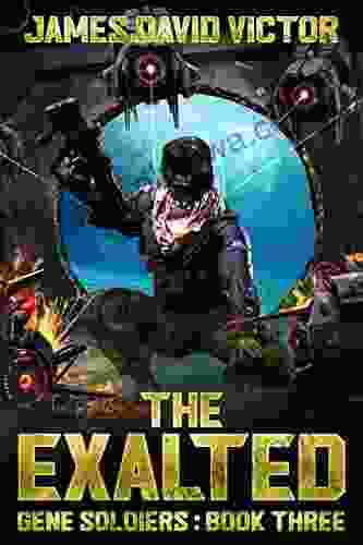 The Exalted (Gene Soldiers 3)