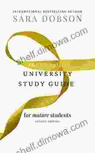 The Complete University Study Guide: For Mature Students