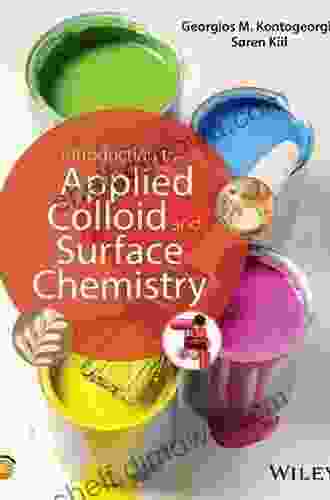 Introduction to Applied Colloid and Surface Chemistry