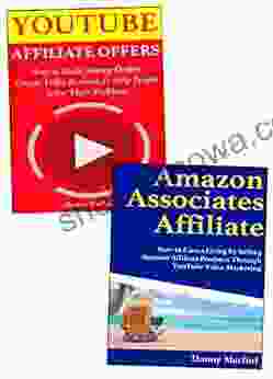 Making Money Through YouTube Affiliate Marketing: Amazon Associate Program Information Marketing Affiliates