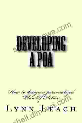 DEVELOPING A POA: How To Design A Personalized Plan Of Action (The MENTOR WITH LYNN Marketing 6)