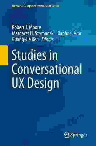 Studies In Conversational UX Design (Human Computer Interaction Series)