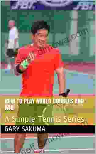 How To Play Mixed Doubles And Win: A Simple Tennis