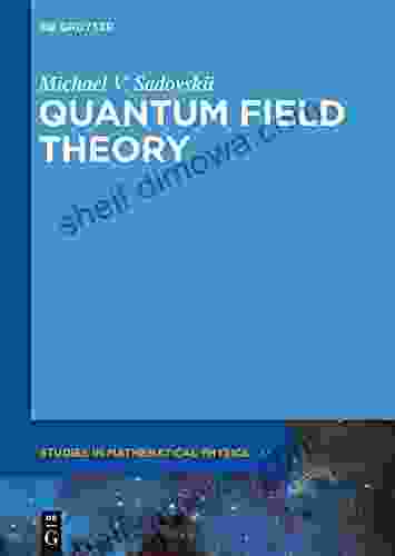 Quantum Field Theory (De Gruyter Studies In Mathematical Physics 17)