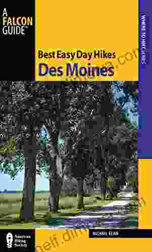 Best Easy Day Hikes Des Moines (Best Easy Day Hikes Series)